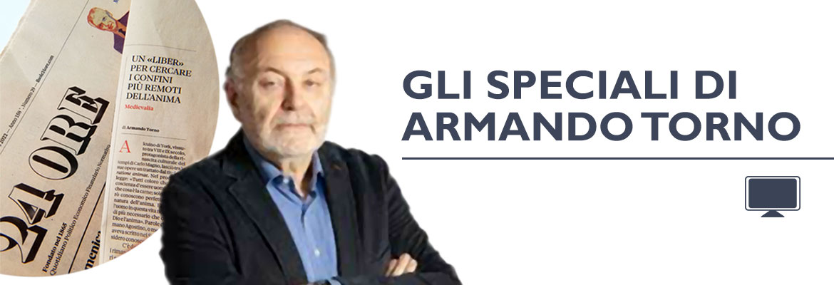 Gli speciali di Armando Torno 